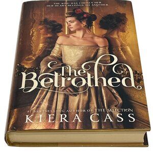 The Betrothed by Kiera Cass • YA Fantasy Romance Teen Fiction Novel